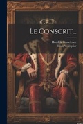 Cover: Le Conscrit... - Legare Street Press