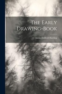 Enlarge image Cover: The Early Drawing-book - Legare Street Press