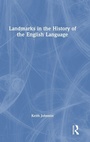 Cover: Landmarks in the History of the English Language - Routledge