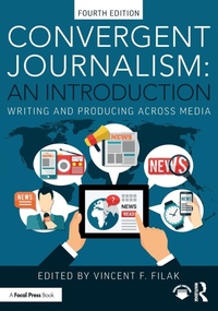 Abbildung von: Convergent Journalism: An Introduction - Routledge