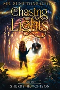 Cover: Mr. Sumpton's Ghost, Book 2 (Chasing The Lights Series, #2) - Sherry Hutchison