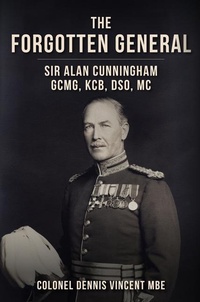Enlarge image Cover: The Forgotten General - Amberley Publishing