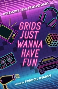 Cover: Grids Just Wanna Have Fun - Puzzlewright