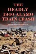Cover: The Deadly 1940 Alamo Train Crash - History Press