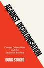 Cover: Against Decolonisation - Wiley