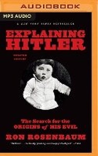 Enlarge image Cover: Explaining Hitler - Brilliance Audio