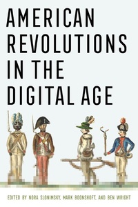 Bild: American Revolutions in the Digital Age - Cornell University Press