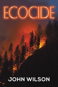 Enlarge image Cover: Ecocide - Austin Macauley Publishers