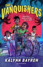 Cover: The Vanquishers - Bloomsbury Childrens Books