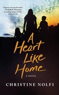 Cover: A Heart Like Home - Lake Union Publishing