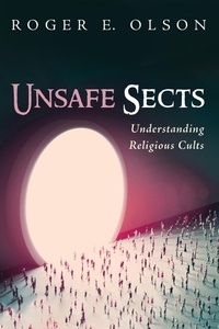Enlarge image Cover: Unsafe Sects - Wipf and Stock Publishers