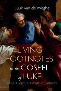 Cover of  Living Footnotes in the Gospel of Luke - Wipf and Stock Publishers