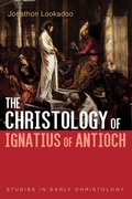 Cover: The Christology of Ignatius of Antioch - Cascade Books
