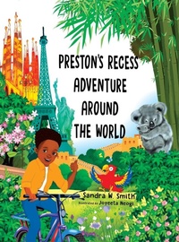 Enlarge image Cover: Preston's Recess Adventure Around the World - Scs Xpressions
