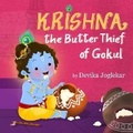 Cover: Krishna the Butter Thief of Gokul - Miheika Publications