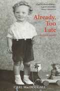 Cover: Already, Too Late - Luath Press