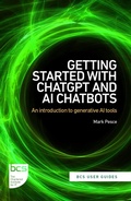 Cover: Getting Started with ChatGPT and AI Chatbots - BCS, The Chartered Institute for IT