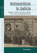 Cover: Antisemitism in Galicia - Berghahn Books