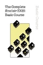 Cover: The Complete Sinclair ZX81 Basic Course - Acorn Books Ltd