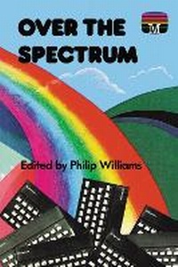 Enlarge image Cover: Over the Spectrum - Acorn Books Ltd