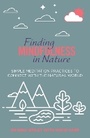 Cover: Finding Mindfulness in Nature - Trigger Publishing