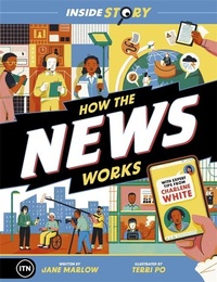 Enlarge image Cover: Inside Story: How the News Works - Templar Books