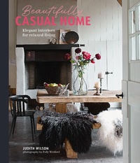 Abbildung von: Beautifully Casual Home - Ryland, Peters & Small Ltd