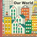 Cover: Spring Street All about Us: Our World - Boxer Books