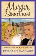 Cover: Murder, Sometimes - GORDIAN KNOT BOOKS