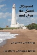 Cover: Beyond the Sand and Sea - Southern Arizona Press