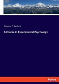 Bild: A Course in Experimental Psychology - Hansebooks