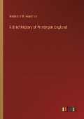 Cover: A Brief History of Printing in England - Outlook Verlag