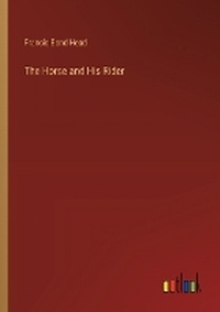 Enlarge image Cover: The Horse and His Rider - Outlook Verlag