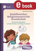Cover: Einfallsreicher Religionsunterricht Grundschule - Auer Verlag