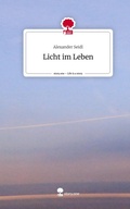 Cover: Licht im Leben. Life is a Story - story.one - story.one publishing