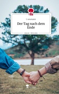 Cover: Der Tag nach dem Ende. Life is a Story - story.one - story.one publishing