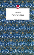 Cover: Farrow's Cave. Life is a Story - story.one - story.one publishing