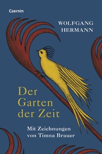 Enlarge image Cover: Der Garten der Zeit - Czernin Verlag