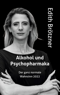 Abbildung von: Alkohol und Psychopharmaka - BoD - Books on Demand