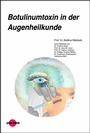 Cover: Botulinumtoxin in der Augenheilkunde - UNI-MED Verlag AG
