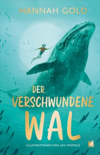 Enlarge image Cover: Der verschwundene Wal - Von Hacht Verlag GmbH