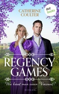 Cover: Regency Games - Wie k&uuml;sst man einen Viscount? - dotbooks