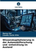 Cover: Wissenskapitalisierung in der Automobilforschung und -entwicklung im Ausland - Verlag Unser Wissen