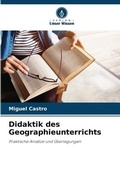 Cover: Didaktik des Geographieunterrichts - Verlag Unser Wissen