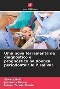 Cover: Uma nova ferramenta de diagnostico e prognostico na doenca periodontal - Edicoes Nosso Conhecimento