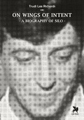 Cover: On wings of intent : A biography of Silo - Ediciones Le&oacute;n Alado