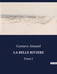 Abbildung von: La Belle Riviere - Culturea