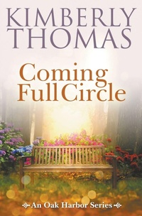 Enlarge image Cover: Coming Full Circle - Kimberly Thomas