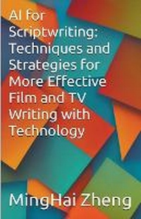 Abbildung von: AI for Scriptwriting - MingHai Zheng