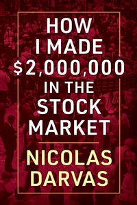 Abbildung von: How I Made $2,000,000 in the Stock Market - Maple Spring Publishing